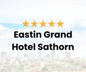 Eastin Grand Hotel Sathorn