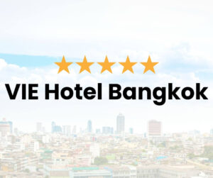 VIE Hotel Bangkok