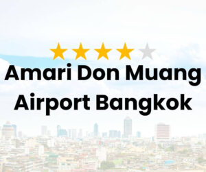 Amari Don Muang Airport Bangkok